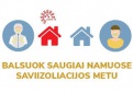 Saviizoliacijoje esantys rinkėjai raginami pildyti formas ir balsuoti namuose