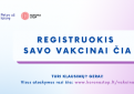 Lietuvoje startuoja viena registracijos vakcinacijai platforma