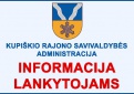 Kupiškio rajono savivaldybės lankytojų dėmesiui