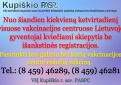 Kiekvieną ketvirtadienį – skiepai be išankstinės registracijos