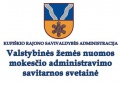 Informacija valstybinės žemės nuomos mokesčio mokėtojams