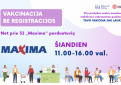 Šiandien pasiskiepyti be išankstinės registracijos galima prie „Maxima“ parduotuvių