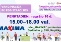 Penktadienį pasiskiepyti be išankstinės registracijos bus galima prie „MAXIMA“ parduotuvės Gedimino g. 53N, Kupiškyje 