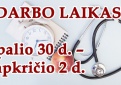 Medicinos įstaigų darbo laikas