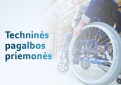 Negalią turintiems žmonėms – platesnis techninės pagalbos priemonių pasirinkimas ir aiškesnė aprūpinimo jomis sistema