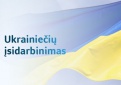 Ukrainiečių integracija į darbo rinką prasidėjo: ką svarbu žinoti apie jų įsidarbinimą?