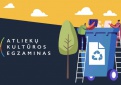 „Atliekų kultūra“ egzaminas 2022