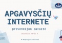 Apgavysčių internete prevencijos savaitė