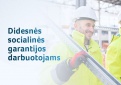 Aktualu dirbantiems lauke ir važinėjantiems: didėja socialinės garantijos