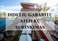 Seniūnijų gyventojų dėmesiui! Didelių gabaritų atliekų surinkimas