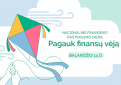 Balandžio 14 d. pirmą kartą Lietuvoje bus minima Nacionalinė finansinio raštingumo diena!