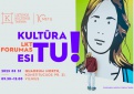 LKT forumas „Kultūra esi tu!“ 