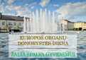 Europos organų donorystės diena – žalia šviesa gyvenimui
