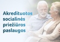 Kviečiame teikti prašymus leisti teikti akredituotas socialinės priežiūros paslaugas