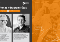  „Nė vienas nėra pamirštas“ ir vėl kviečia Tave į nuotolinę paskaitą!